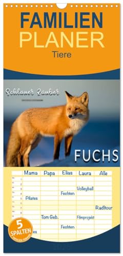 Familienplaner 2025 - Fuchs - schlauer Räuber mit 5 Spalten (Wandkalender, 21 cm x 45 cm), CALVENDO