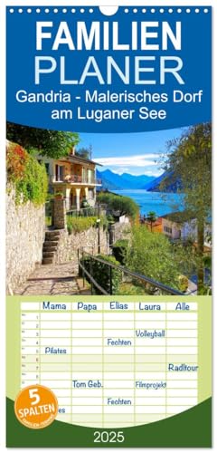 Familienplaner 2025 - Gandria - Malerisches Dorf am Luganer See mit 5 Spalten (Wandkalender, 21 cm x 45 cm), CALVENDO von CALVENDO