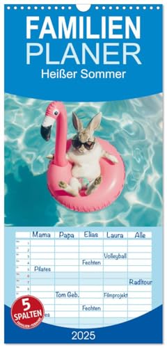 Familienplaner 2025 - Heißer Sommer mit 5 Spalten (Wandkalender, 21 cm x 45 cm), CALVENDO von CALVENDO