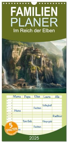 Familienplaner 2025 - Im Reich der Elben mit 5 Spalten (Wandkalender, 21 cm x 45 cm), CALVENDO von CALVENDO