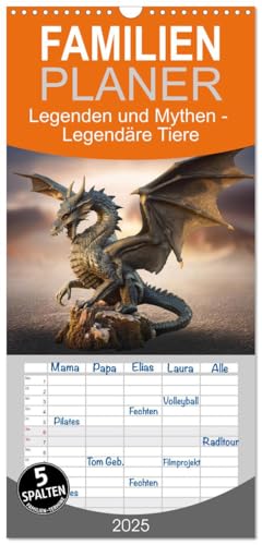 Familienplaner 2025 - Legenden und Mythen - Legendäre Tiere mit 5 Spalten (Wandkalender, 21 cm x 45 cm), CALVENDO von CALVENDO