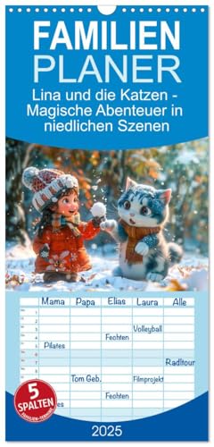 Familienplaner 2025 - Lina und die Katzen - Magische Abenteuer in niedlichen Szenen mit 5 Spalten (Wandkalender, 21 cm x 45 cm), CALVENDO von CALVENDO