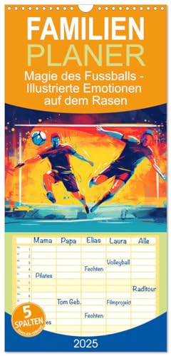 Familienplaner 2025 - Magie des Fussballs - Illustrierte Emotionen auf dem Rasen mit 5 Spalten (Wandkalender, 21 cm x 45 cm), CALVENDO von CALVENDO