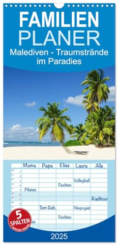 Familienplaner 2025 - Malediven - Traumstrände im Paradies mit 5 Spalten (Wandkalender, 21 cm x 45 cm), CALVENDO von CALVENDO