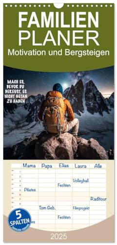 Familienplaner 2025 - Motivation und Bergsteigen mit 5 Spalten (Wandkalender, 21 cm x 45 cm), CALVENDO von CALVENDO