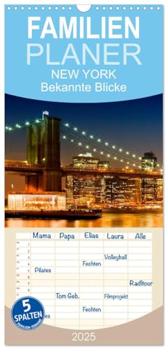 Familienplaner 2025 - NEW YORK Bekannte Blicke mit 5 Spalten (Wandkalender, 21 cm x 45 cm), CALVENDO von CALVENDO
