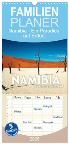 Familienplaner 2025 - Namibia - Ein Paradies auf Erden. mit 5 Spalten (Wandkalender, 21 cm x 45 cm), CALVENDO von CALVENDO