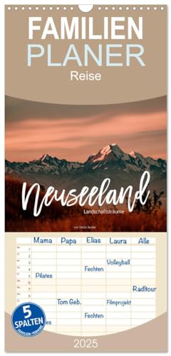 Familienplaner 2025 - Neuseeland - Landschaftsträume mit 5 Spalten (Wandkalender, 21 cm x 45 cm), CALVENDO von CALVENDO