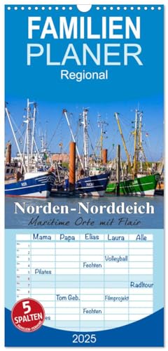 Familienplaner 2025 - Norden-Norddeich. Maritime Orte mit Flair mit 5 Spalten (Wandkalender, 21 cm x 45 cm), CALVENDO von CALVENDO