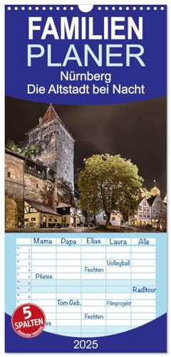 Familienplaner 2025 - Nürnberg - Die Altstadt bei Nacht mit 5 Spalten (Wandkalender, 21 cm x 45 cm), CALVENDO von CALVENDO