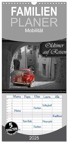 Familienplaner 2025 - Oldtimer auf Reisen mit 5 Spalten (Wandkalender, 21 cm x 45 cm), CALVENDO von CALVENDO