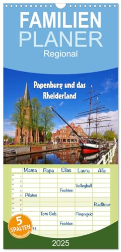 Familienplaner 2025 - Papenburg und das Rheiderland mit 5 Spalten (Wandkalender, 21 cm x 45 cm), CALVENDO von CALVENDO