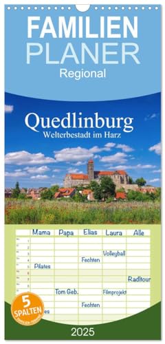 Familienplaner 2025 - Quedlinburg - Welterbestadt im Harz mit 5 Spalten (Wandkalender, 21 cm x 45 cm), CALVENDO von CALVENDO