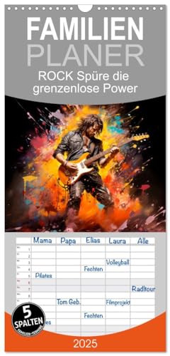 Familienplaner 2025 - ROCK Spüre die grenzenlose Power mit 5 Spalten (Wandkalender, 21 cm x 45 cm), CALVENDO von CALVENDO