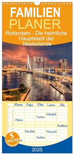 Familienplaner 2025 - Rotterdam - Die heimliche Hauptstadt der Niederlande mit 5 Spalten (Wandkalender, 21 cm x 45 cm), CALVENDO von CALVENDO