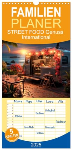 Familienplaner 2025 - STREET FOOD Genuss International mit 5 Spalten (Wandkalender, 21 cm x 45 cm), CALVENDO