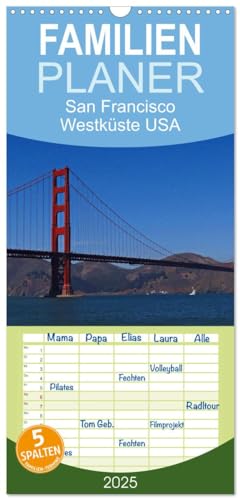 Familienplaner 2025 - San Francisco Westküste USA mit 5 Spalten (Wandkalender, 21 cm x 45 cm), CALVENDO von CALVENDO