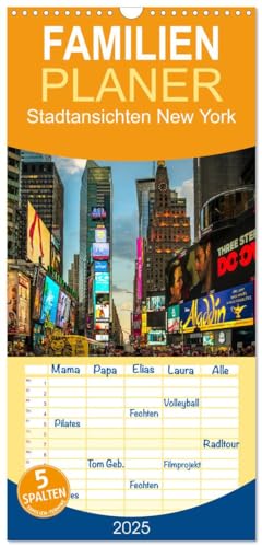 Familienplaner 2025 - Stadtansichten New York mit 5 Spalten (Wandkalender, 21 cm x 45 cm), CALVENDO von CALVENDO