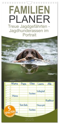 Familienplaner 2025 - Treue Jagdgefährten - Jagdhunderassen im Portrait mit 5 Spalten (Wandkalender, 21 cm x 45 cm), CALVENDO von CALVENDO