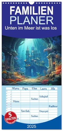 Familienplaner 2025 - Unten im Meer ist was los mit 5 Spalten (Wandkalender, 21 cm x 45 cm), CALVENDO von CALVENDO