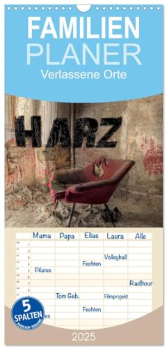 Familienplaner 2025 - Verlassene Orte im Harz mit 5 Spalten (Wandkalender, 21 cm x 45 cm), CALVENDO von CALVENDO