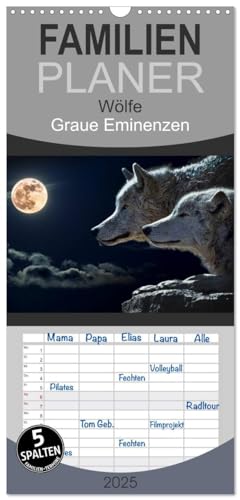 Familienplaner 2025 - Wölfe. Graue Eminenzen mit 5 Spalten (Wandkalender, 21 cm x 45 cm), CALVENDO von CALVENDO