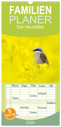 Familienplaner 2026 - Der Neuntöter mit 5 Spalten (Wandkalender, 21 cm x 45 cm), CALVENDO von CALVENDO