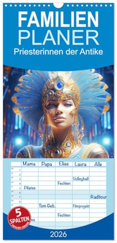 Familienplaner 2026 - Priesterinnen der Antike. Prachtvolle Fantasy-Portraits mit 5 Spalten (Wandkalender, 21 cm x 45 cm), CALVENDO von CALVENDO