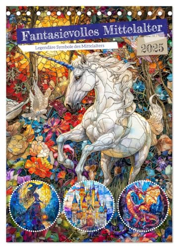 Fantasievolles Mittelalter - Legendäre Symbole des Mittelalters (Tischkalender 2025 DIN A5 hoch), CALVENDO Monatskalender von CALVENDO