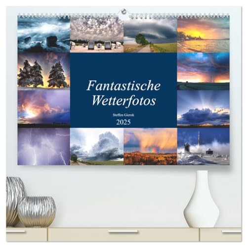 Fantastische Wetterfotos (hochwertiger Premium Wandkalender 2025 DIN A2 quer), Kunstdruck in Hochglanz von CALVENDO