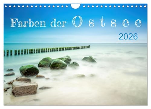 Farben der Ostsee (Wandkalender 2026 DIN A4 quer), CALVENDO Monatskalender: Die besonderen Lichtstimmungen und Farben der Ostsee, festgehalten durch ... und Stimmungen verzaubern. (CALVENDO Natur) von Calvendo
