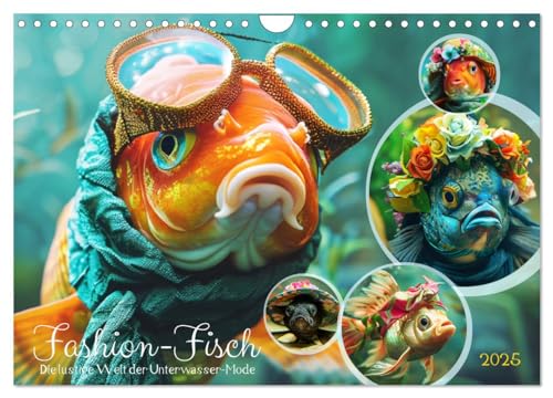 Fashion-Fisch. Die lustige Welt der Unterwasser-Mode (Wandkalender 2025 DIN A4 quer), CALVENDO Monatskalender von CALVENDO