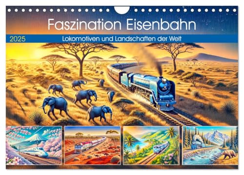 Faszination Eisenbahn - Lokomotiven und Landschaften der Welt (Wandkalender 2025 DIN A4 quer), CALVENDO Monatskalender von CALVENDO