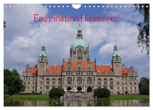 Faszination Hannover (Wandkalender 2025 DIN A4 quer), CALVENDO Monatskalender von CALVENDO