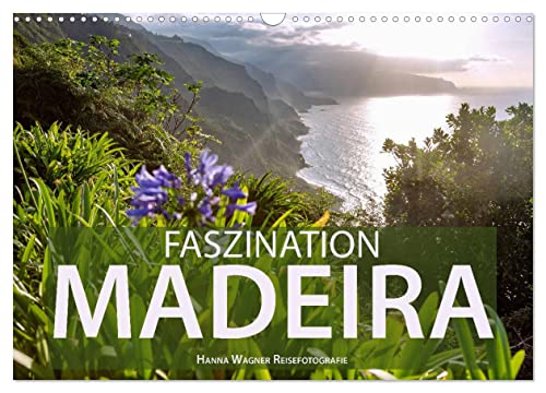 Faszination Madeira (Wandkalender 2025 DIN A3 quer), CALVENDO Monatskalender von CALVENDO