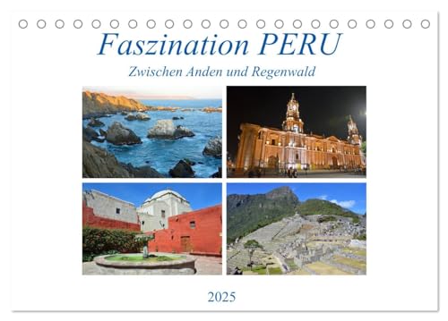 Faszination PERU, zwischen Anden und Regenwald (Tischkalender 2025 DIN A5 quer), CALVENDO Monatskalender von CALVENDO