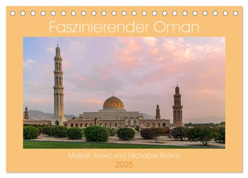 Faszinierender Oman (Tischkalender 2025 DIN A5 quer), CALVENDO Monatskalender von CALVENDO