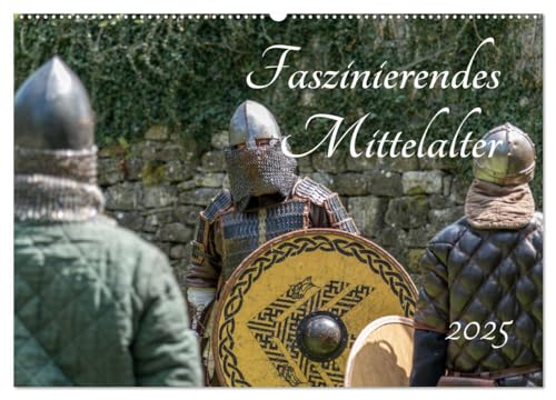 Faszinierendes Mittelalter 2025 (Wandkalender 2025 DIN A2 quer), CALVENDO Monatskalender