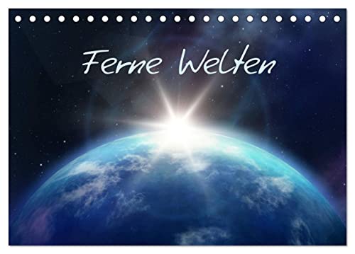 Ferne Welten (Tischkalender 2025 DIN A5 quer), CALVENDO Monatskalender von CALVENDO