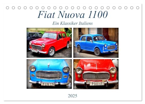 Fiat Nuova 1100 - Ein Klassiker Italiens (Tischkalender 2025 DIN A5 quer), CALVENDO Monatskalender von CALVENDO