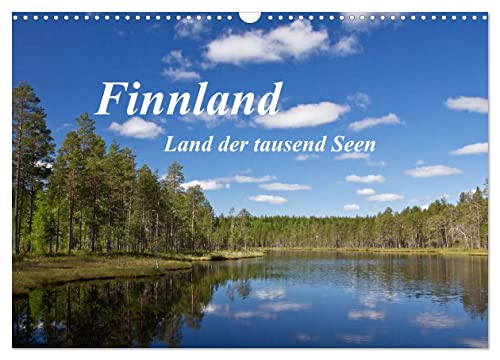 Finnland - Land der tausend Seen (Wandkalender 2025 DIN A3 quer), CALVENDO Monatskalender von CALVENDO