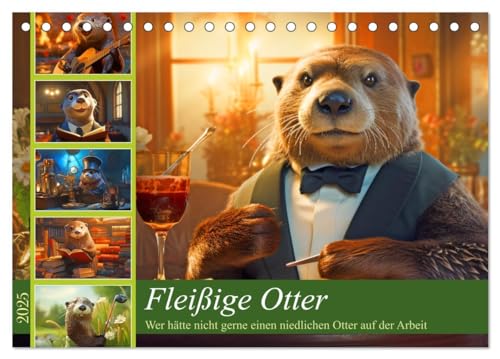 Fleißige Otter - Wer hätte nicht gerne einen niedlichen Otter auf der Arbeit (Tischkalender 2025 DIN A5 quer), CALVENDO Monatskalender von CALVENDO