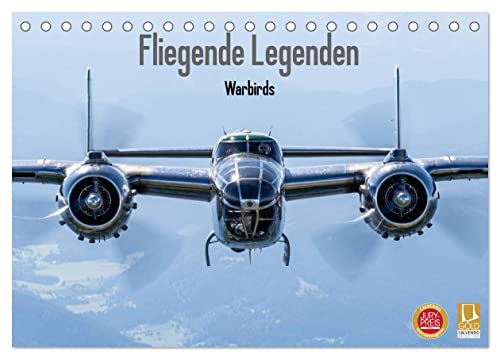Fliegende Legenden - Warbirds (Tischkalender 2025 DIN A5 quer), CALVENDO Monatskalender von CALVENDO