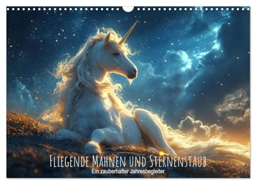 Fliegende Mähnen und Sternenstaub - Ein zauberhafter Jahresbegleiter (Wandkalender 2025 DIN A3 quer), CALVENDO Monatskalender von CALVENDO