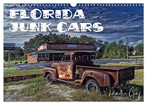 Florida Junk Cars (Wandkalender 2025 DIN A3 quer), CALVENDO Monatskalender von CALVENDO