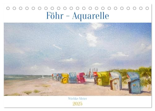 Föhr - Aquarelle (Tischkalender 2025 DIN A5 quer), CALVENDO Monatskalender von CALVENDO