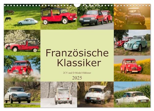 Französische Klassiker - 2CV und D Modell Oldtimer (Wandkalender 2025 DIN A3 quer), CALVENDO Monatskalender von CALVENDO