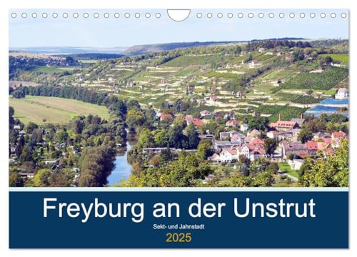 Freyburg an der Unstrut (Wandkalender 2025 DIN A4 quer), CALVENDO Monatskalender von CALVENDO