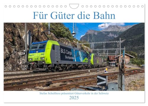 Für Güter die Bahn (Wandkalender 2025 DIN A4 quer), CALVENDO Monatskalender von CALVENDO
