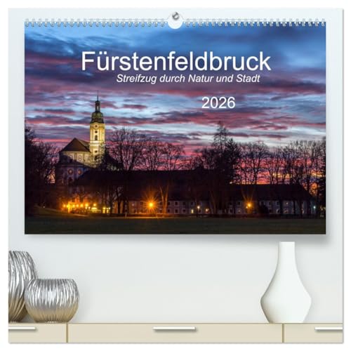 Fürstenfeldbruck - Streifzug durch Natur und Stadt (hochwertiger Premium Wandkalender 2026 DIN A2 quer), Kunstdruck in Hochglanz von CALVENDO